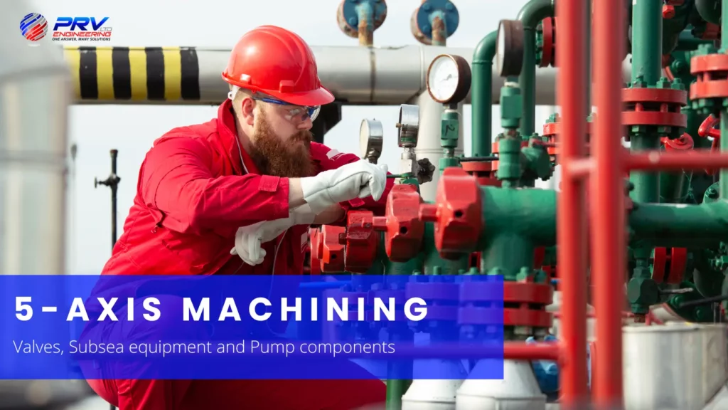 Precision Engineering in Oil and Gas 